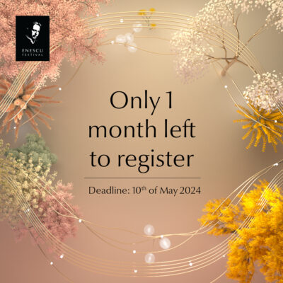announcing 1 month left to register for the enescu competition 2024